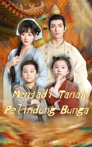 Menjadi Tanah Pelindung Bunga